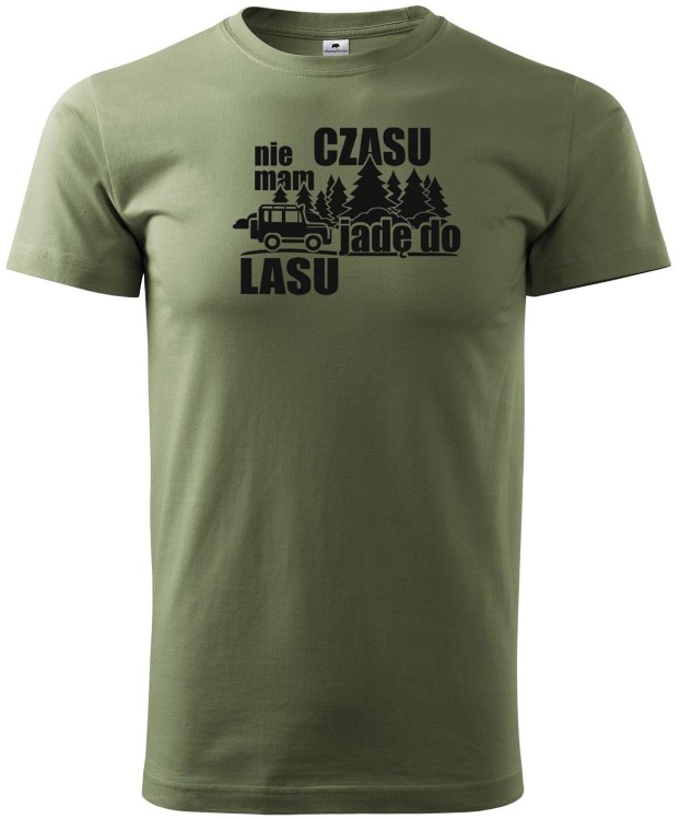 Koszulka myśliwska oliwkowa - Nie mam czasu jadę do lasu-227368