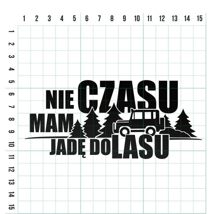 Odblaskowa biała naklejka NIE MAM CZASU JADĘ DO LASU-227405